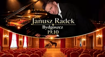 Koncert Janusza Radka w Bydgoszczy, 19 października 19:30